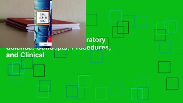 Full version Linne & Ringsrud's Clinical Laboratory Science: Concepts, Procedures, and Clinical