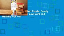 Full E-book Keto Comfort Foods: Family Favorite Recipes Made Low-Carb and Healthy  For Full