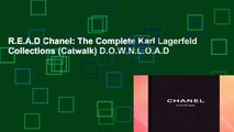 R.E.A.D Chanel: The Complete Karl Lagerfeld Collections (Catwalk) D.O.W.N.L.O.A.D