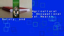 [GIFT IDEAS] Agricultural Medicine: Rural Occupational and Environmental Health, Safety, and