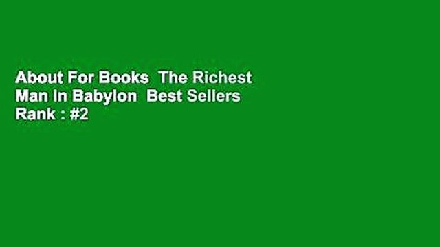 About For Books The Richest Man in Babylon Best Sellers Rank : #2
