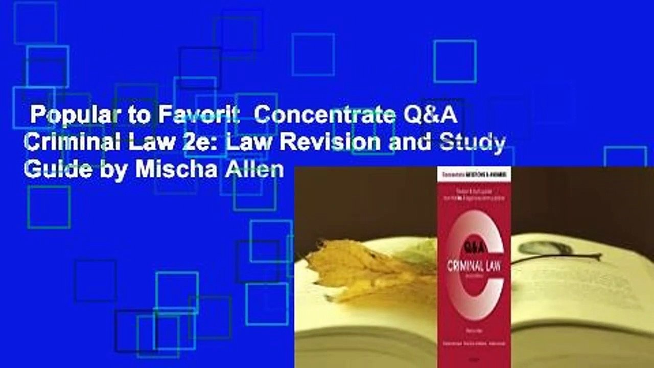 Popular to Favorit  Concentrate Q&A Criminal Law 2e: Law Revision and Study Guide by Mischa Allen