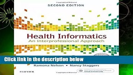 Full version  Health Informatics: An Interprofessional Approach, 2e  For Kindle