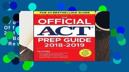 Full version  The Official ACT Prep Guide, 2018-19 Edition (Book + Bonus Online Content)  Review