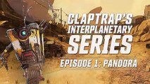 Borderlands 3 - ClapTrap présente Pandore