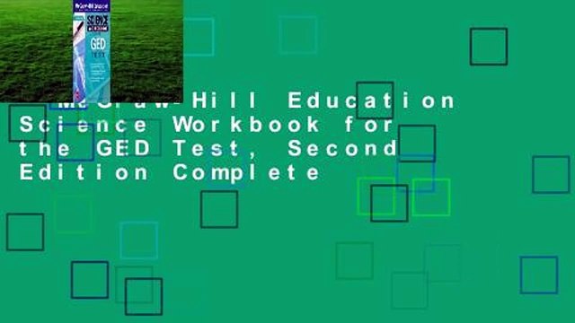 McGraw-Hill Education Science Workbook for the GED Test, Second Edition Complete