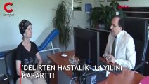 Dişlerini daha fırçalayamıyordu... 'Delirten hastalık'