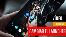 Cómo cambiar el launcher por defecto en Android