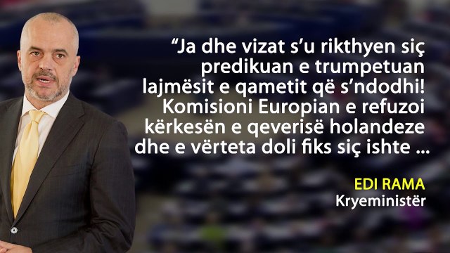 KE S’PRANON KËRKESËN E HOLANDËS PËR KTHIMIN E VIZAVE PËR SHQIPËRINË