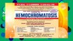 About For Books  The Iron Disorders Institute Guide to Hemochromatosis Complete