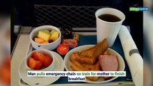 Delhi man pulls chain of Shatabdi Express to let his mother finish breakfast