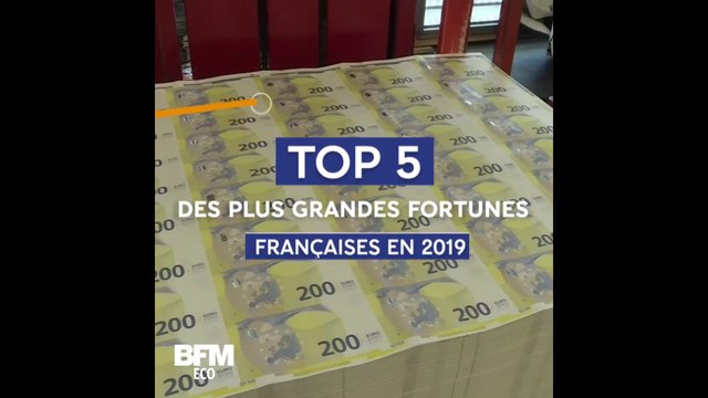 Top 5 des plus grandes fortunes françaises en 2019