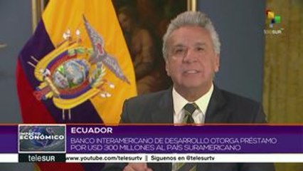BID otorga préstamo por 300 mdd a Ecuador
