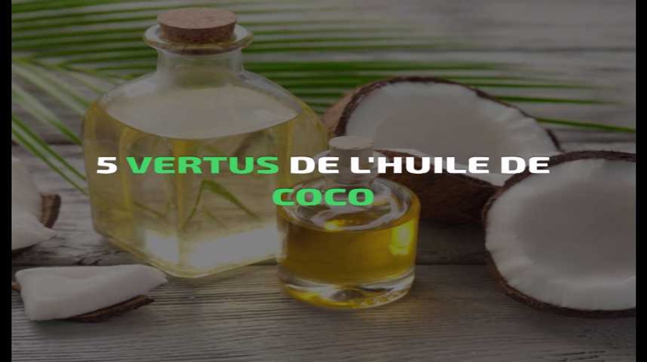 5 vertus de l'huile de coco