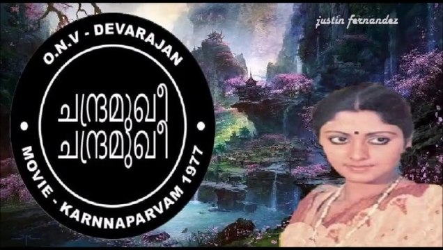 Chandramukhee Chandramukhee ... O.N.V. -G. Devarajan - Yesudas