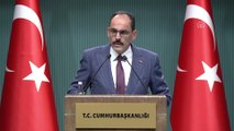 Kalın: '(Kabine revizyonu iddiaları) Bugün itibariyle gündemimizde böyle bir şey yok'' - ANKARA