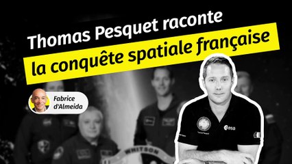 Download Video: Thomas Pesquet raconte l’odyssée française de la conquête spatiale