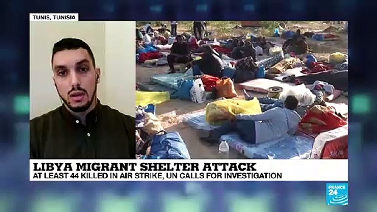 Libya migrant shelter attack : at least 44 killed in air strike