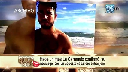 Al parecer se terminó la relación de La Caramelo con apuesto extranjero