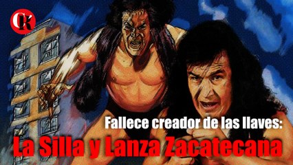 Fallece creador de las llaves: La Silla y Lanza Zacatecana