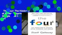 The Four: The Hidden DNA of Amazon, Apple, Facebook, and Google  Best Sellers Rank : #1