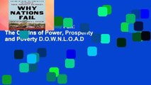 R.E.A.D Why Nations Fail: The Origins of Power, Prosperity, and Poverty D.O.W.N.L.O.A.D