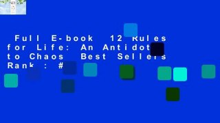 Full E-book  12 Rules for Life: An Antidote to Chaos  Best Sellers Rank : #1