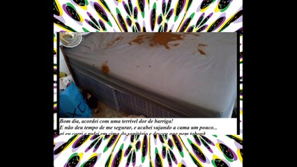 Bom dia, acordei com uma terrível dor de barriga, que sufoco! [Mensagem] [Frases e Poemas]