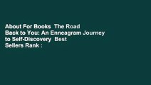About For Books  The Road Back to You: An Enneagram Journey to Self-Discovery  Best Sellers Rank :