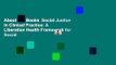 About For Books  Social Justice in Clinical Practice: A Liberation Health Framework for Social