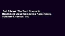 Full E-book  The Tech Contracts Handbook: Cloud Computing Agreements, Software Licenses, and