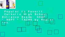 Popular to Favorit  Catholic High School Entrance Exams: COOP * HSPT * TACHS by Kaplan Inc.