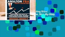 Amazon FBA: : Private Labeling Bible: Everything You Need To Know, Step-By-Step, To Build a