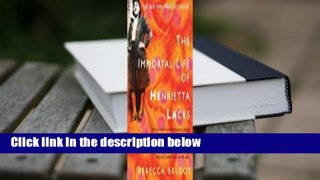 Full E-book  The Immortal Life of Henrietta Lacks  For Kindle