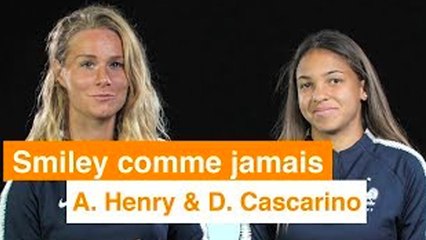 SMILEY COMME JAMAIS avec les Bleues - Episode #2 A. Henry & D. Cascarino