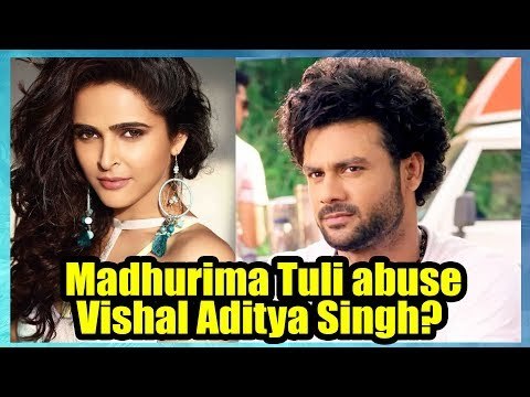 Nach Baliye 9 Scoop: Did Madhurima Tuli abuse Vishal Aditya Singh?