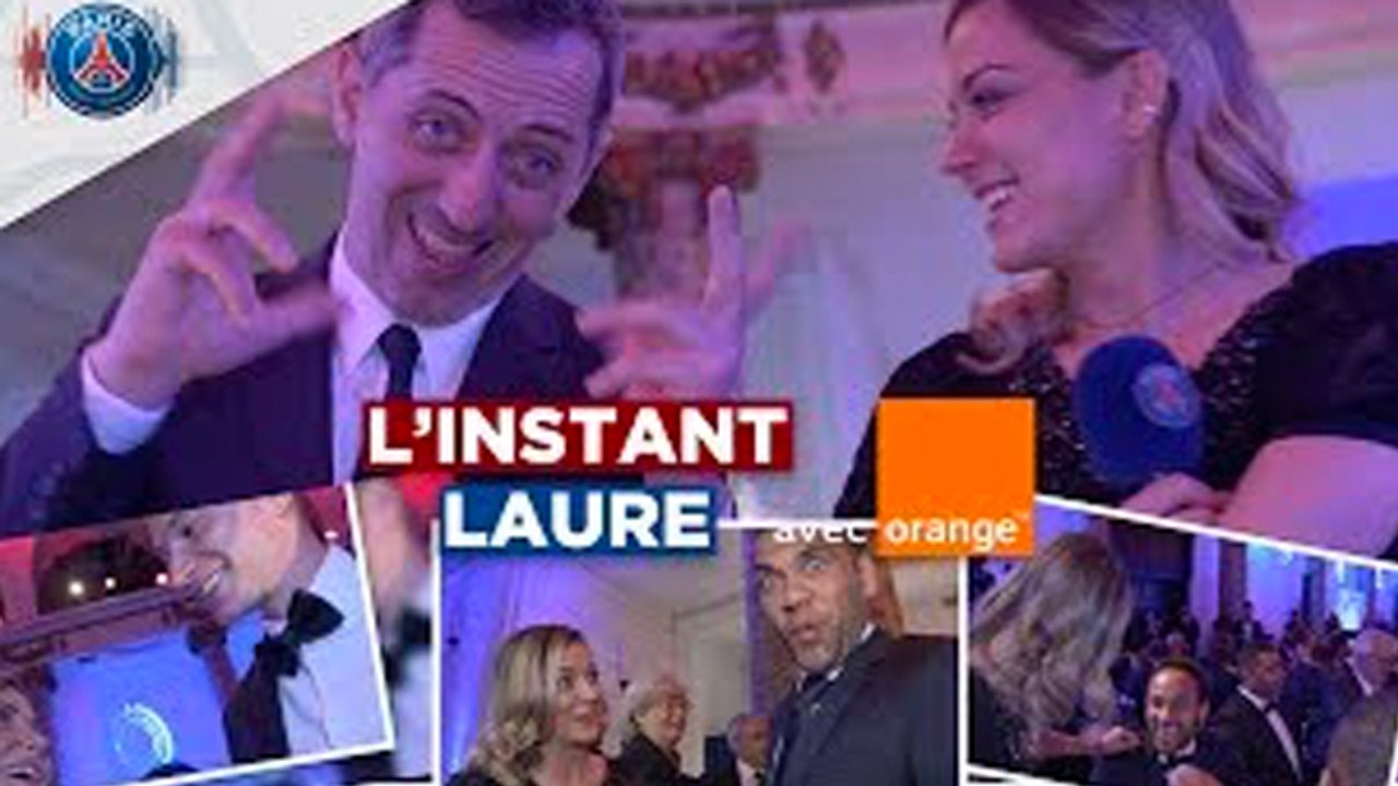 L'Instant Laure Les coulisses du Gala de la Fondation PSG !