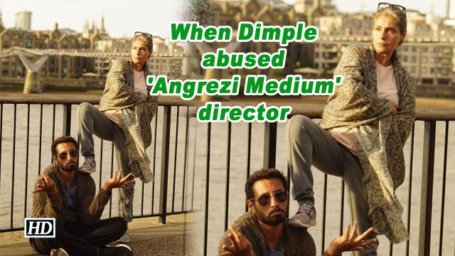 When Dimple Kapadia abused 'Angrezi Medium' director