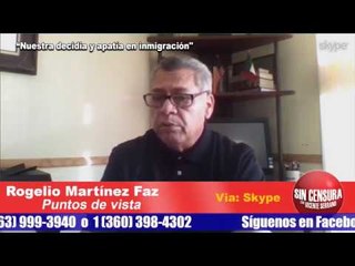 "Nuestra desidia y apatía como inmigrantes en EU": Rogelio Martínez Faz