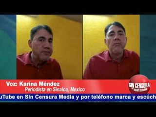 Detención de Dámaso, un respiro para Culiacán, Sinaloa: Karina Méndez