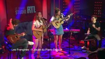 Les Frangines - Il Jouait du Piano Debout (Live) - Le Grand Studio RTL