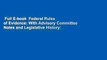 Full E-book  Federal Rules of Evidence: With Advisory Committee Notes and Legislative History: