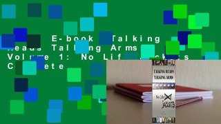 Full E-book  Talking Heads Talking Arms: Volume 1: No Life Jackets Complete
