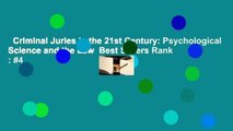 Criminal Juries in the 21st Century: Psychological Science and the Law  Best Sellers Rank : #4
