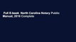 Full E-book  North Carolina Notary Public Manual, 2016 Complete