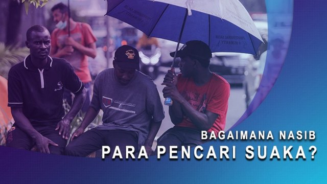 Bagaimana Nasib Para Pencari Suaka?