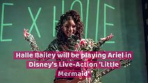 Halle Bailey Has Been Cast as Ariel In the New ‘Little Mermaid’