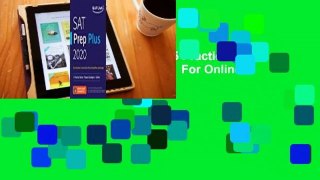 [Read] SAT Prep Plus 2020: 5 Practice Tests + Proven Strategies + Online  For Online