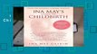 Ina May s Guide to Childbirth Complete