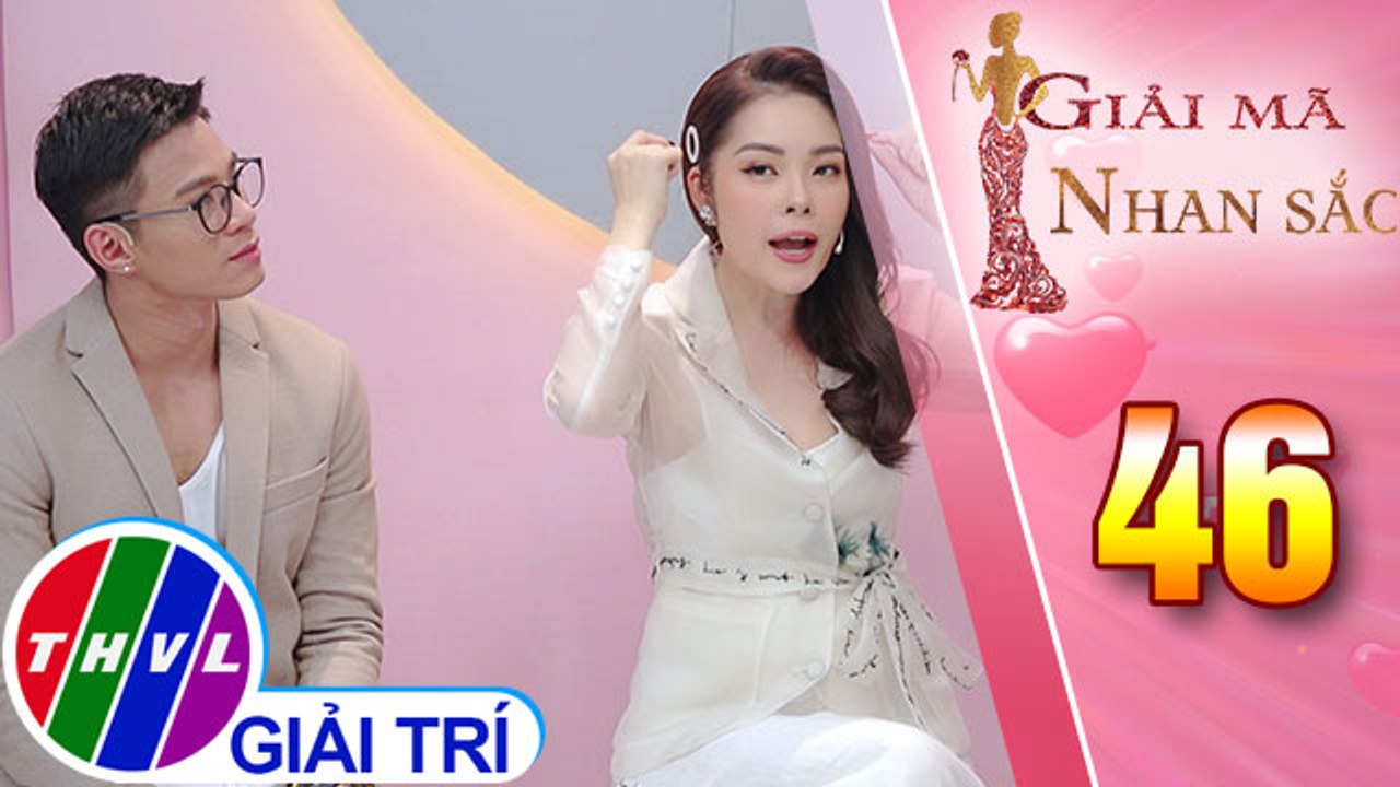 THVL | Thú vị với bí quyết giúp mắt đẹp của Dương Cẩm Lynh | Giải mã nhan sắc - Tập 46